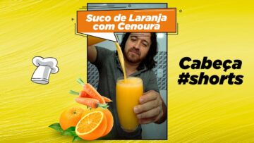 SUCO DE LARANJA COM CENOURA | Cozinhando com Cabeça #shorts