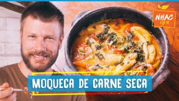 MOQUECA DE CARNE SECA: aprenda a fazer prato irresistível | Rodrigo Hilbert | Tempero de Família