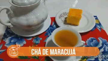 CHÁ DE MARACUJÁ COM GENGIBRE E CANELA