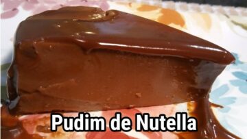 Pudim de Nutella, sem ovo e nao vai no forno, com uma super cobertura de nutella.