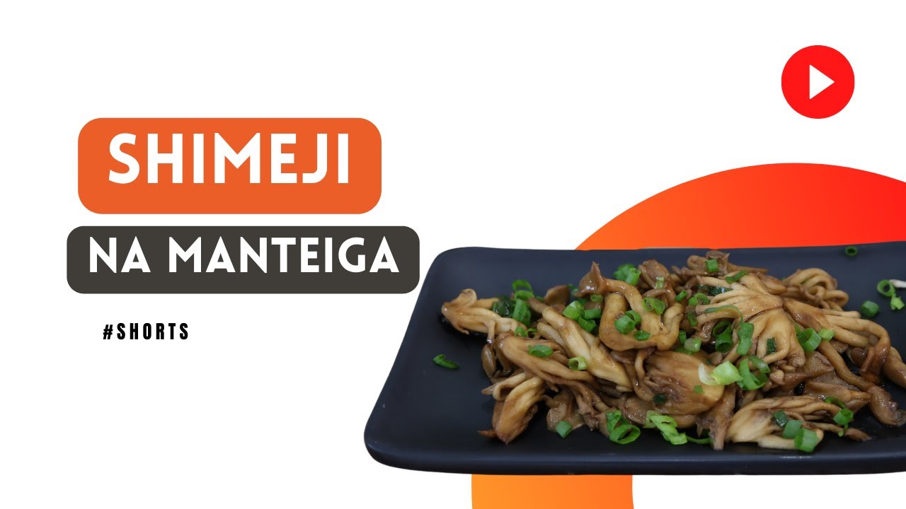 Receita de SHIMEJI NA MANTEIGA Mesa e Sabor